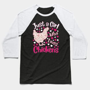 Just a Girl Who Loves Chickens Poultry Chicken Lover Baseball T-Shirt